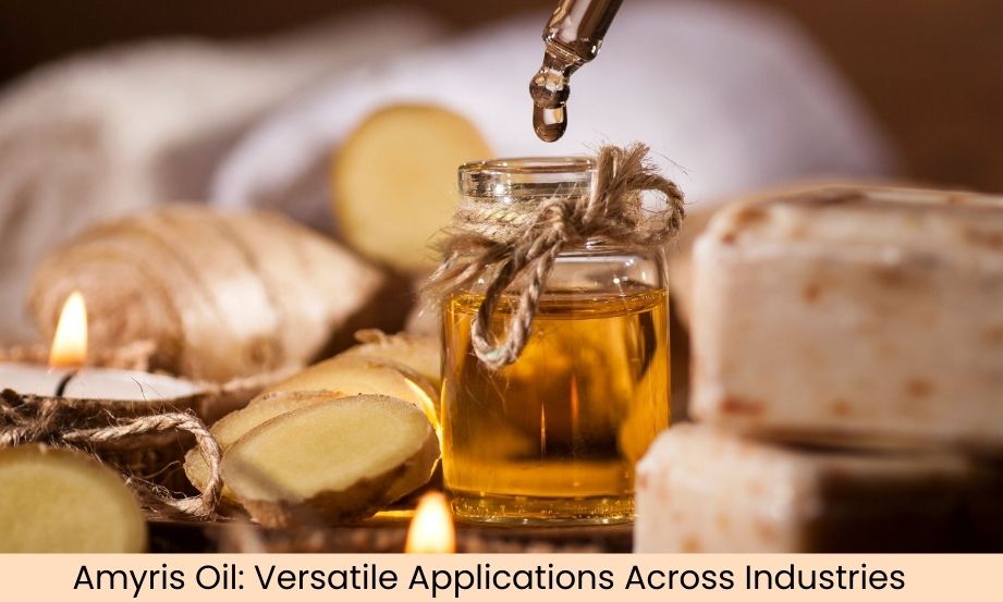 Amyris Oil Applications: Versatile Uses Across Various Industries